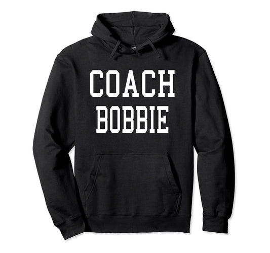 Coach Bobbie Custom Football Soccer Hoodie - Aesthetic Graphic Unisex - T-Shirt, Sweatshirt, Hoodie
