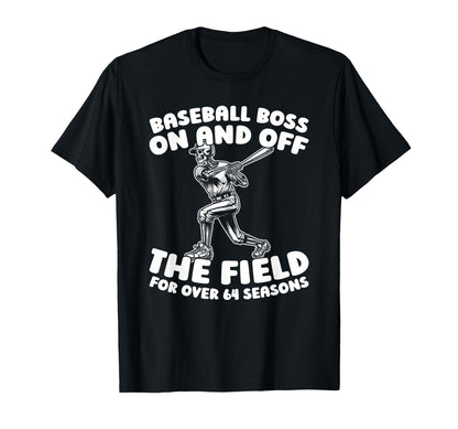 64 Years Old Baseball Team Player T-Shirt - Custom Art Print Unisex - T-Shirt, Sweatshirt, Hoodie