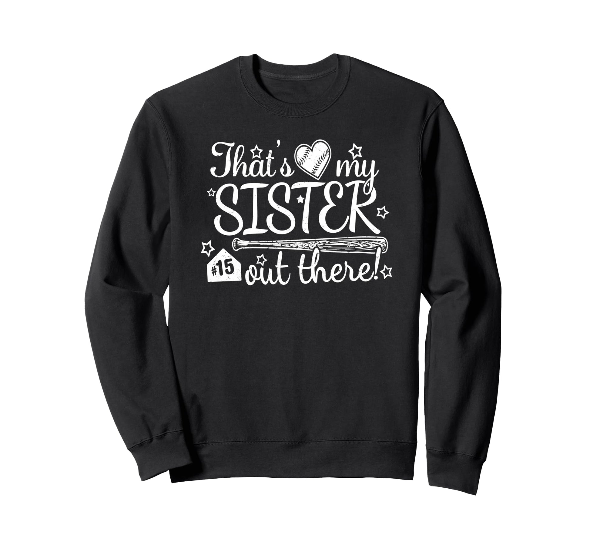 Thats My Sister Out There 15 Sweatshirt - Minimalist Print Men Women - T-Shirt, Sweatshirt, Hoodie