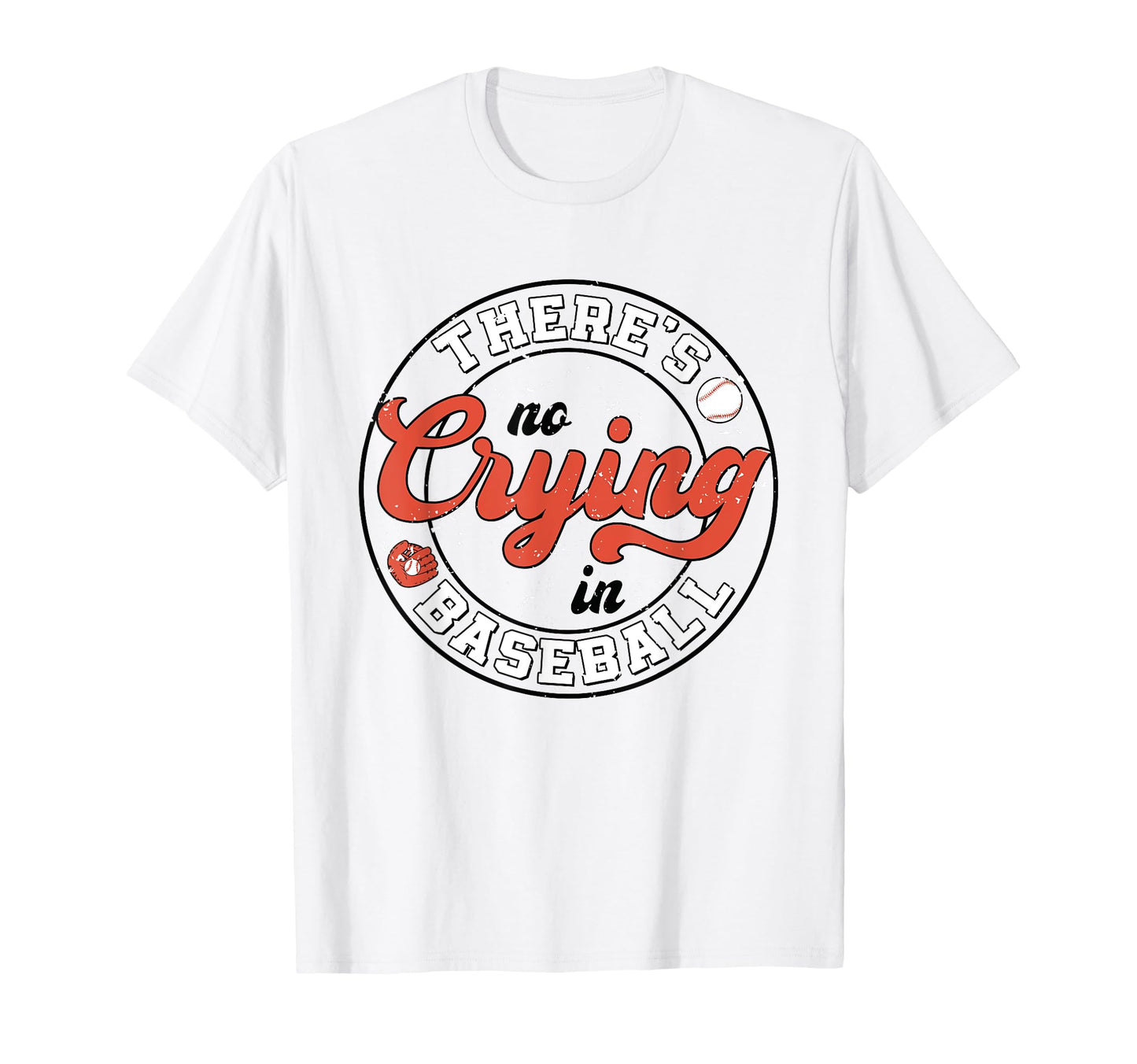 There Is No Crying Baseball Mom Dad Fan T-Shirt - Unique Graphic for Adults - T-Shirt, Sweatshirt, Hoodie
