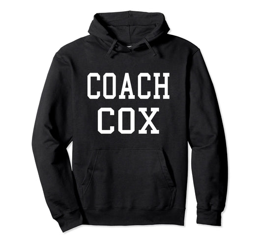 Coach Cox Custom Football Soccer Hoodie - Minimalist Print for Adults - T-Shirt, Sweatshirt, Hoodie