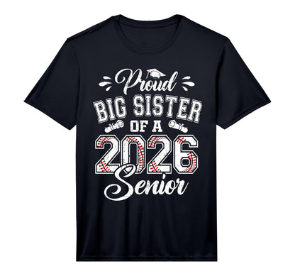 Proud Big Sister 2026 Senior Baseball T-Shirt - Aesthetic Graphic Unisex - T-Shirt, Sweatshirt, Hoodie