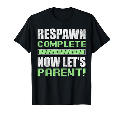 Gamer Dad Fathers Day Respawn T-Shirt - Novelty Apparel for Adults - T-Shirt, Sweatshirt, Hoodie