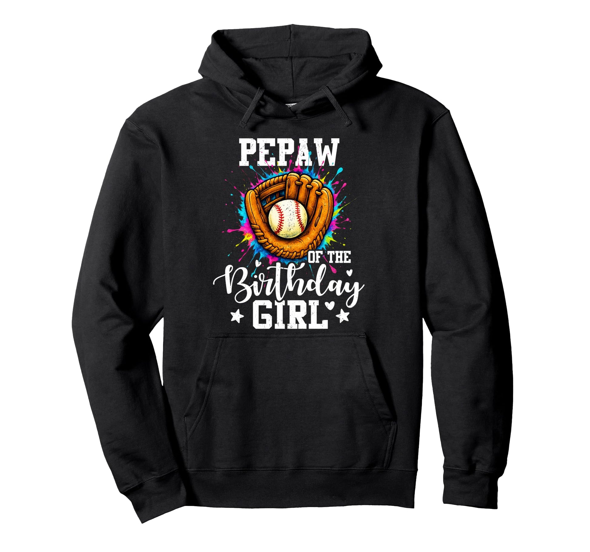 Pepaw Birthday Baseball Colorful Hoodie - Casual Everyday Wear Unisex - T-Shirt, Sweatshirt, Hoodie