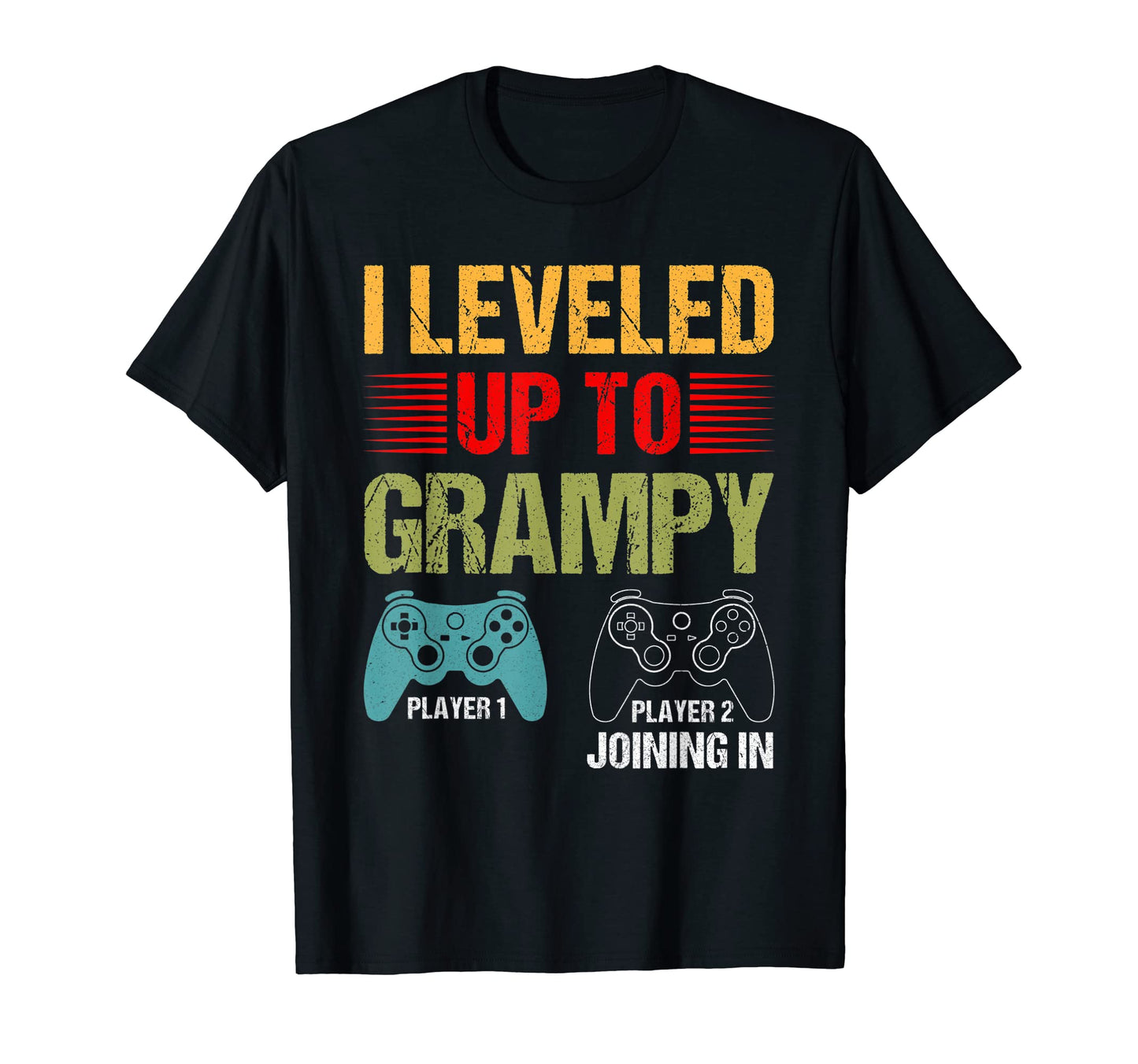 I Leveled Up To Grampy 2022 Funny T-Shirt - Aesthetic Graphic Men Women - T-Shirt, Sweatshirt, Hoodie