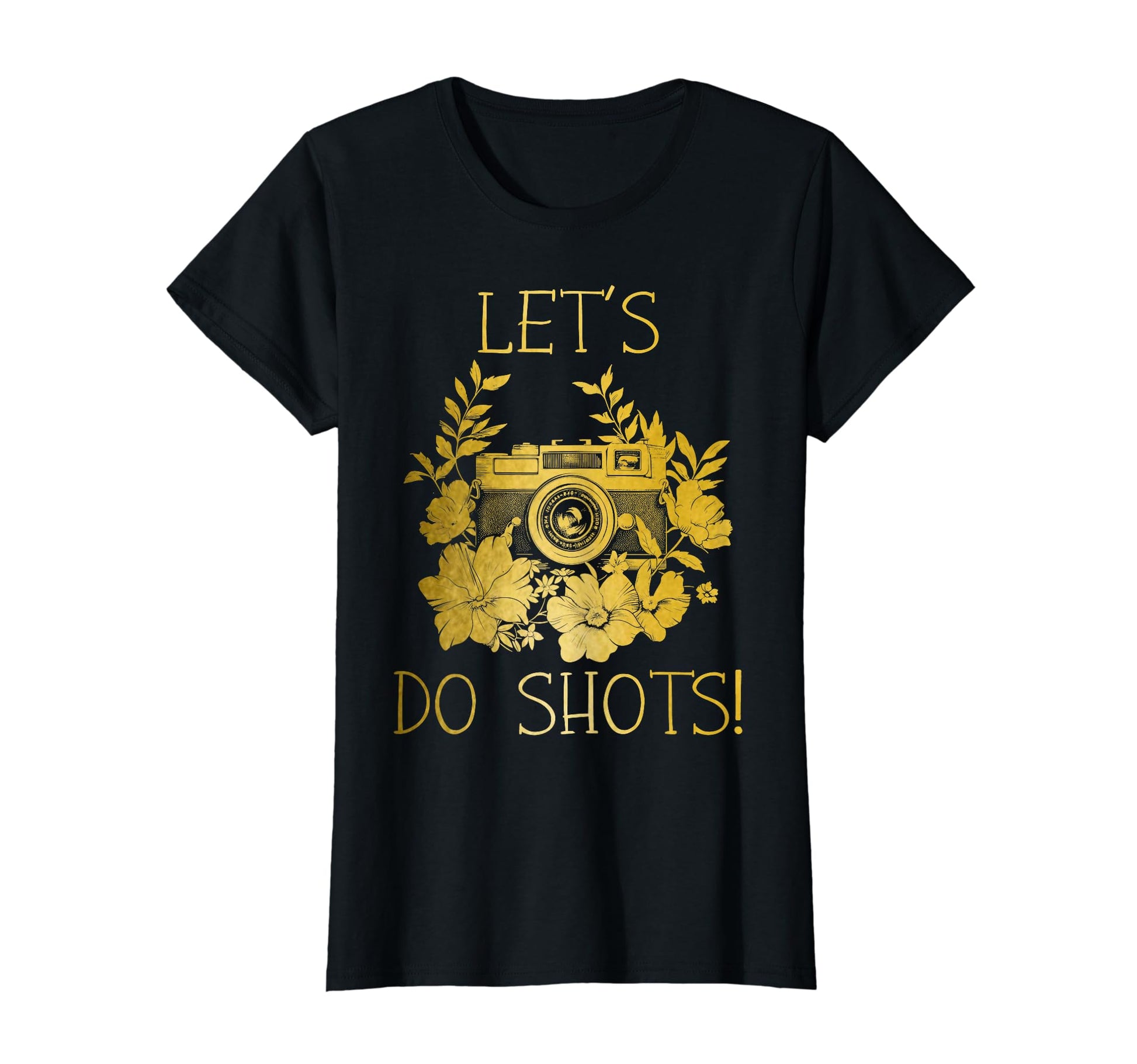 Photographer Lets Do Shots Camera T-Shirt - Unique Graphic Men Women - T-Shirt, Sweatshirt, Hoodie