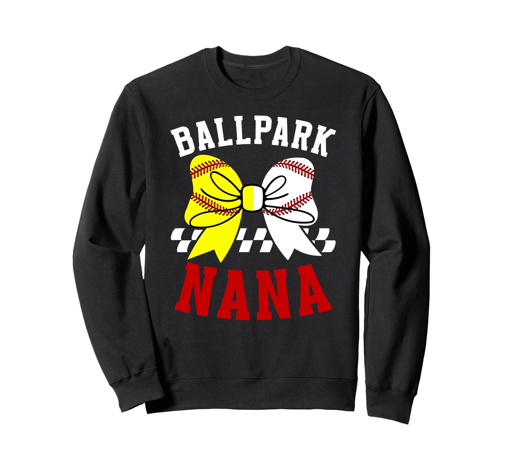 Ballpark Nana Grandma Softball Sweatshirt - Graphic Print Men Women - T-Shirt, Sweatshirt, Hoodie