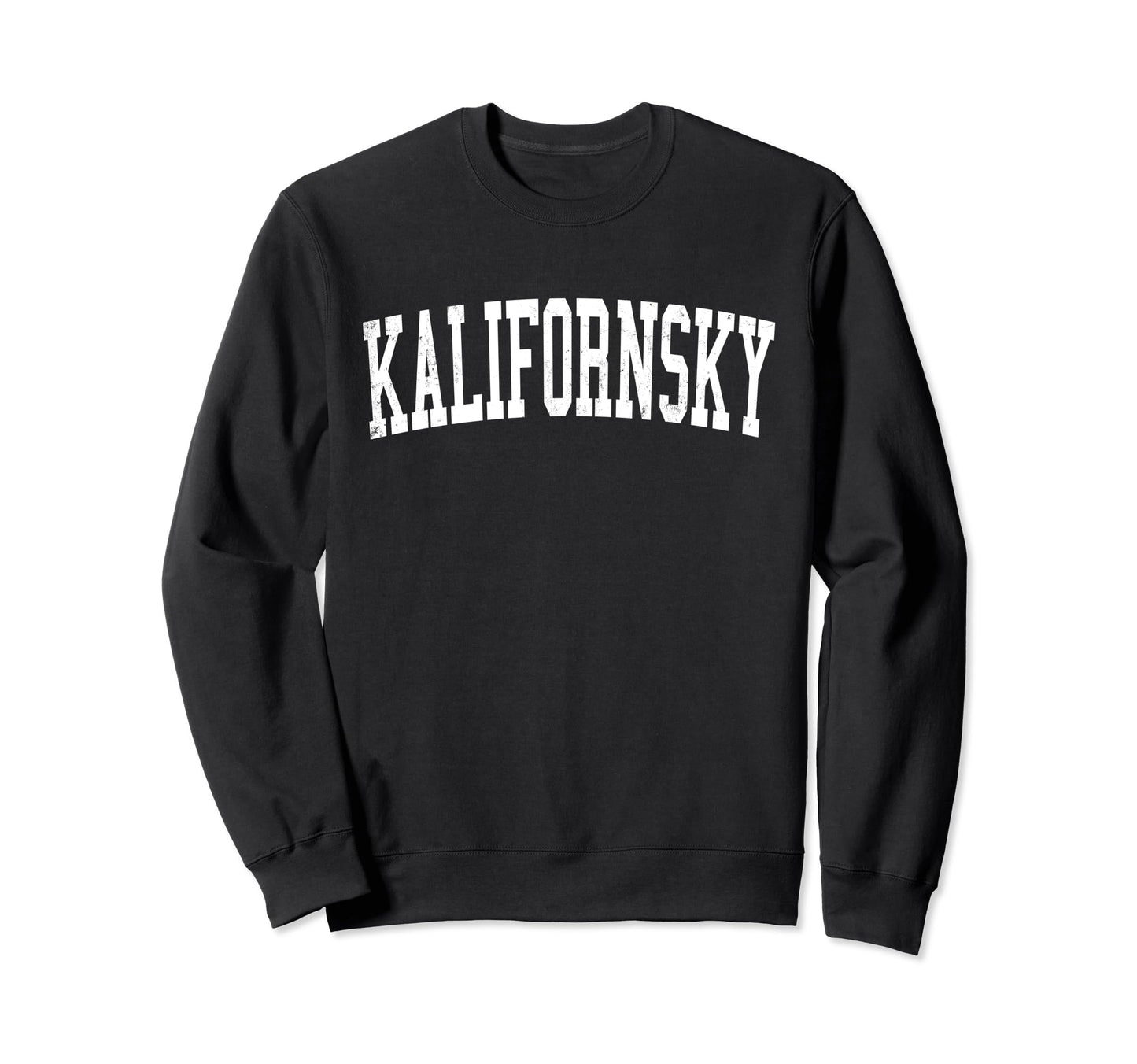 Kalifornsky Ak Distressed White Varsity Sweatshirt - Unique Graphic Unisex - T-Shirt, Sweatshirt, Hoodie