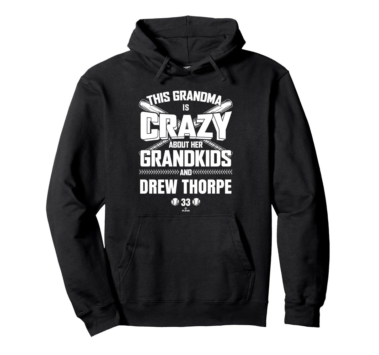 Grandma Crazy Drew Thorpe Chicago Baseball Hoodie - Trendy Graphic Unisex - T-Shirt, Sweatshirt, Hoodie