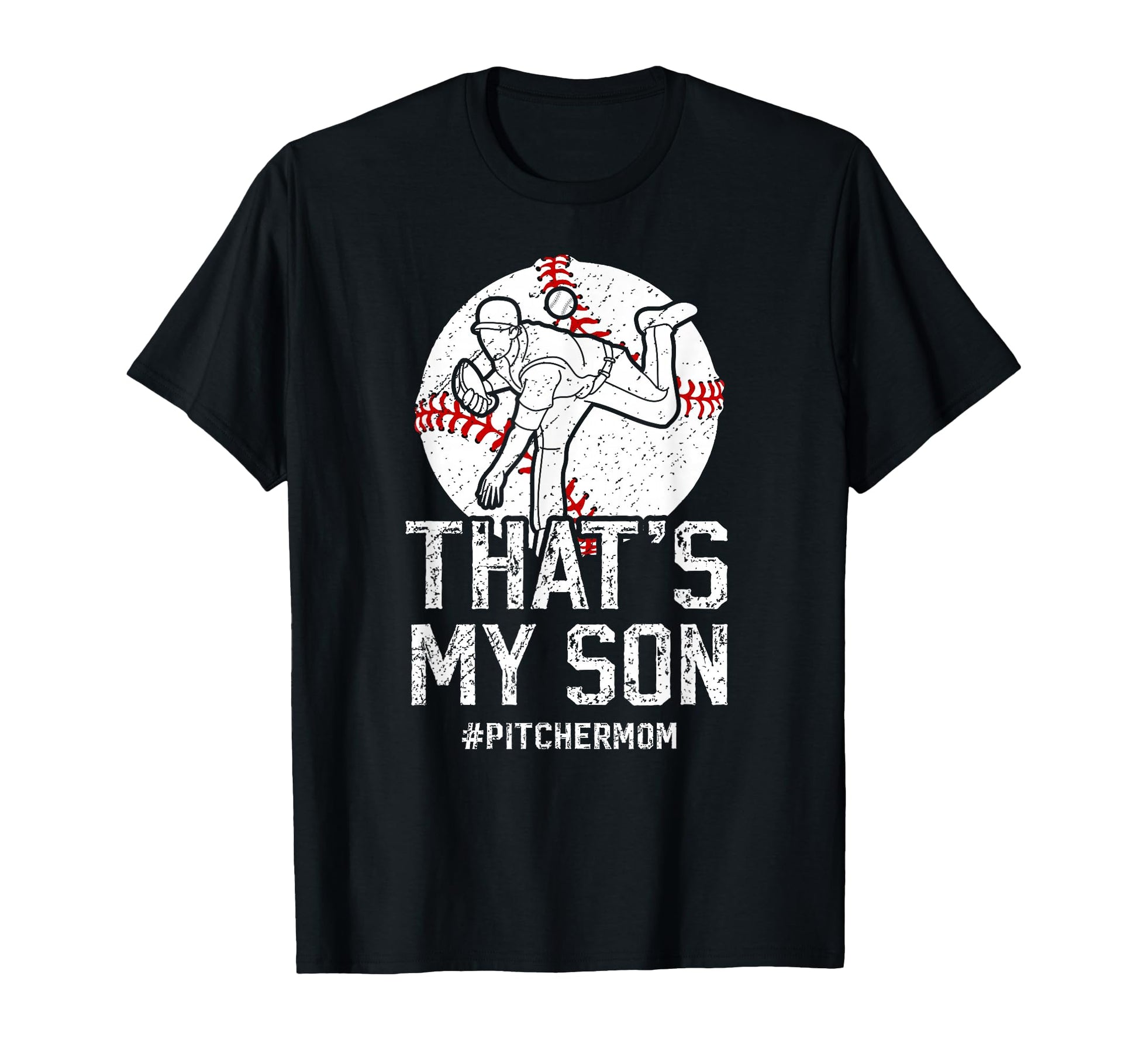 Thats My Son Baseball Pitcher Mom T-Shirt - Aesthetic Graphic for Adults - T-Shirt, Sweatshirt, Hoodie