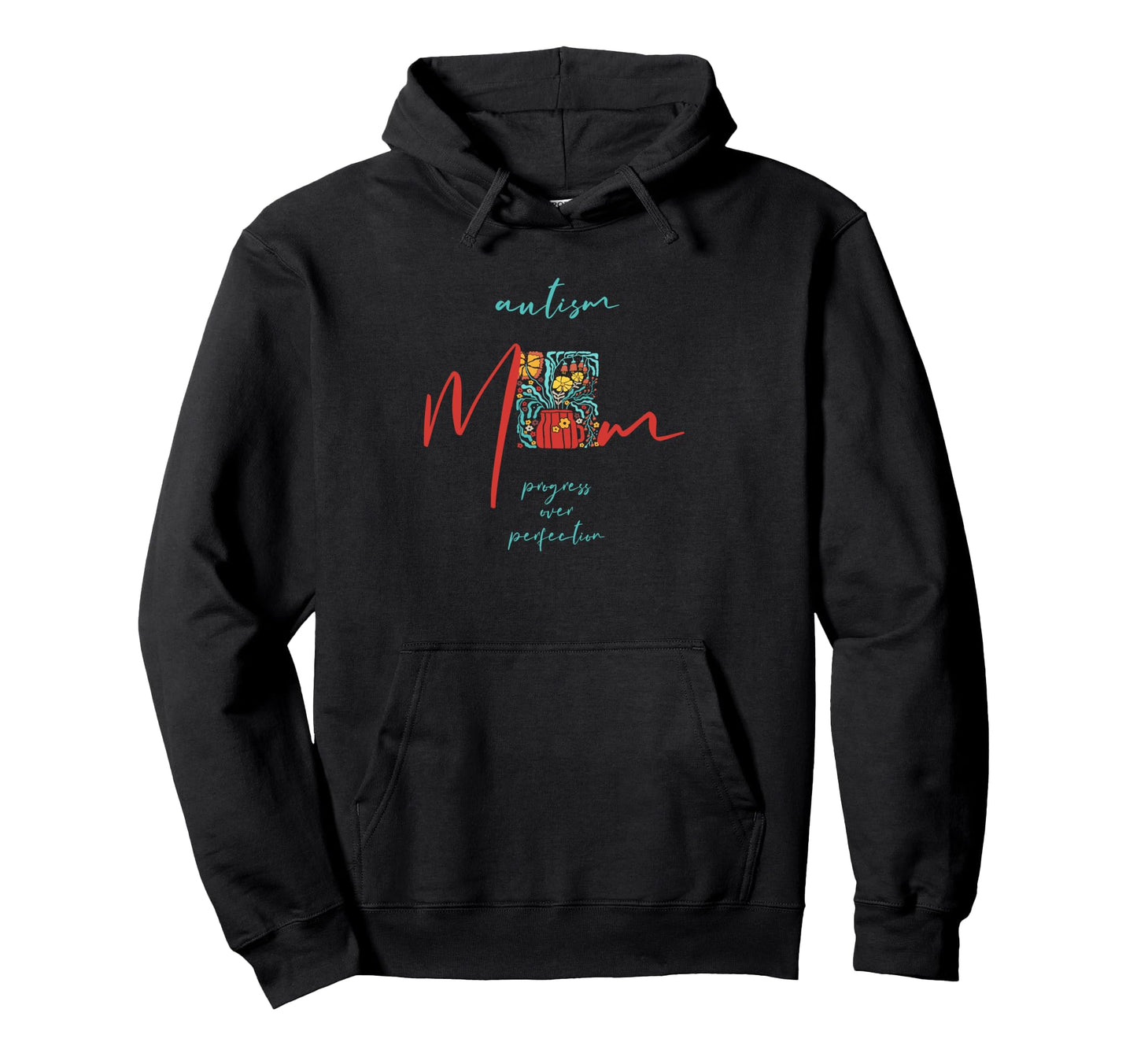Autism Mom Progress Over Perfection Boho Hoodie - Minimalist Print Unisex - T-Shirt, Sweatshirt, Hoodie