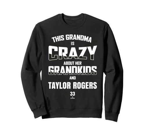 Grandma Crazy Taylor Rogers San Sweatshirt - Aesthetic Graphic Unisex - T-Shirt, Sweatshirt, Hoodie