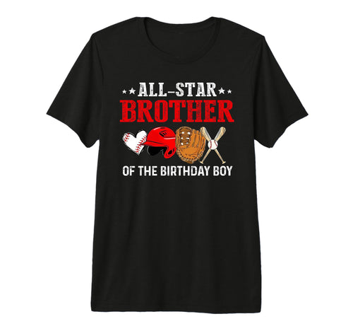 All Star Brother Birthday Baseball T-Shirt - Aesthetic Graphic Men Women - T-Shirt, Sweatshirt, Hoodie