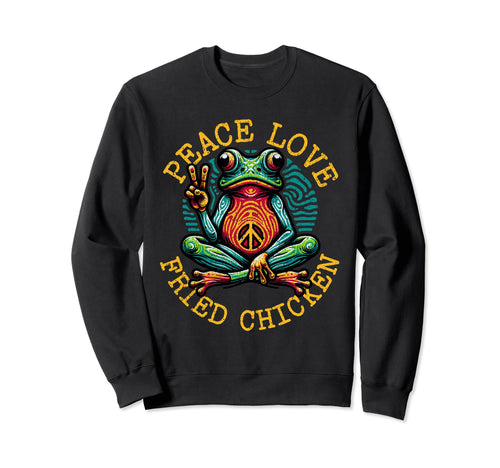 Peace Love Fried Chicken Frog Sweatshirt - Casual Everyday Wear for Adults - T-Shirt, Sweatshirt, Hoodie