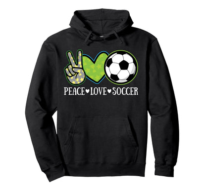 Peace Love Soccer Player European Hoodie - Fun Novelty Design Unisex - T-Shirt, Sweatshirt, Hoodie