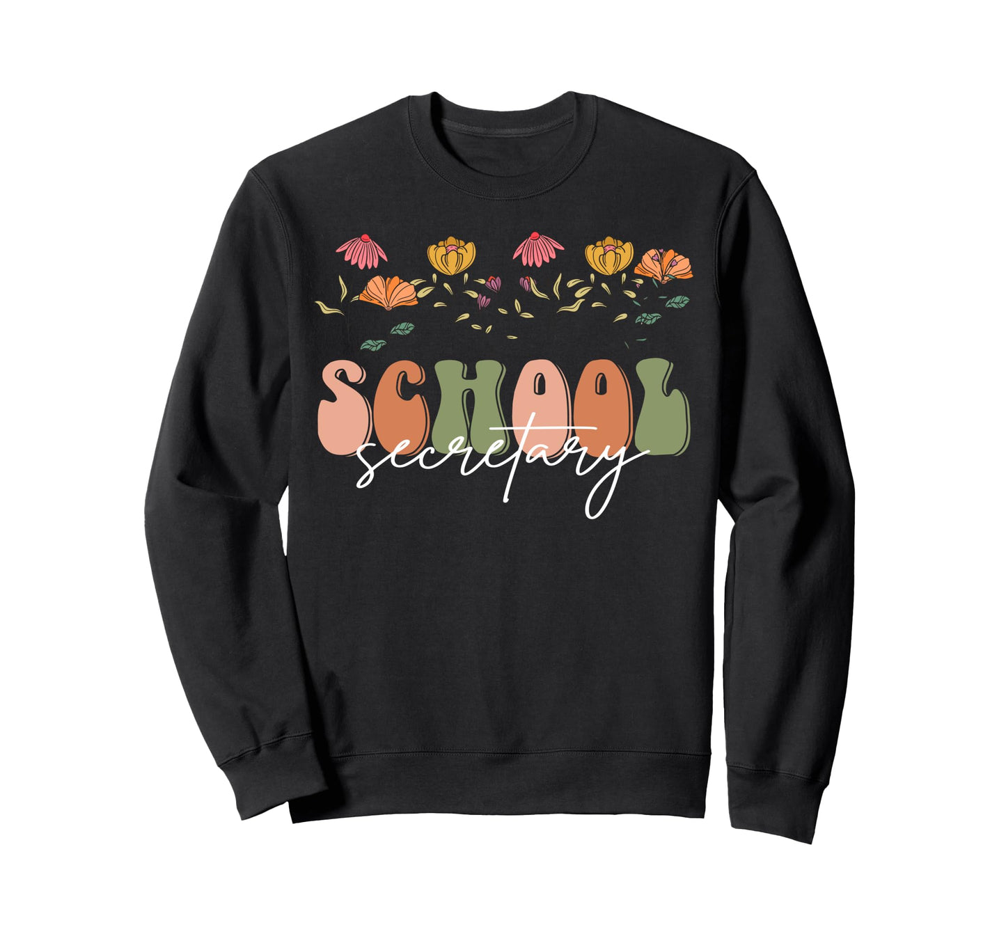 Boho Floral School Secretary Gift Sweatshirt - Trendy Graphic Unisex - T-Shirt, Sweatshirt, Hoodie