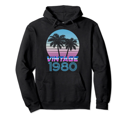 1980 Vaporwave Birthday Hoodie - Fun Novelty Design Men Women - T-Shirt, Sweatshirt, Hoodie