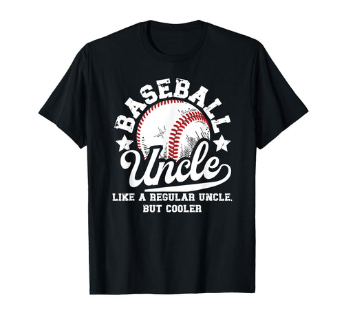 Baseball Uncle Baseball Player T-Shirt - Fun Novelty Design Men Women - T-Shirt, Sweatshirt, Hoodie