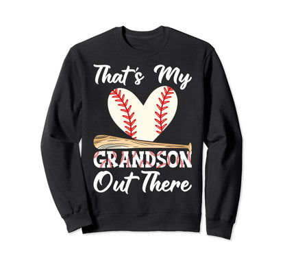Thats My Grandson Out There Sweatshirt - Minimalist Print for Adults - T-Shirt, Sweatshirt, Hoodie