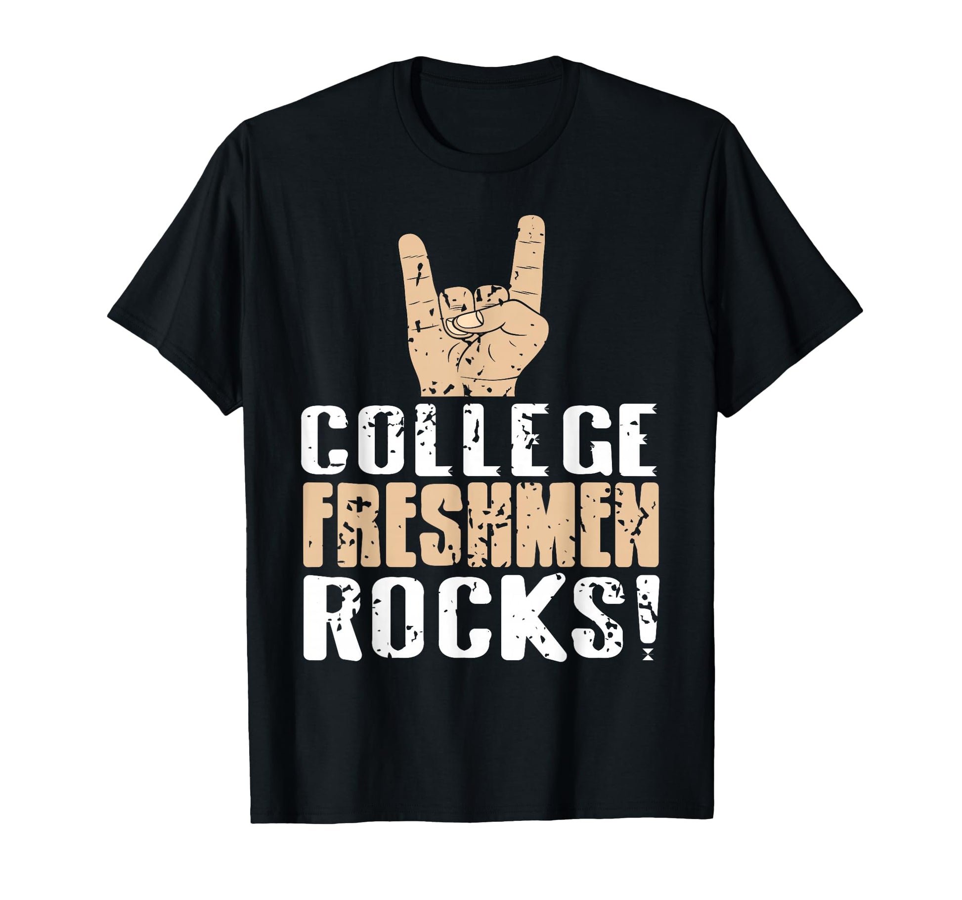 College Freshman Rocker Hand Statement T-Shirt - Fun Novelty Design Unisex - T-Shirt, Sweatshirt, Hoodie