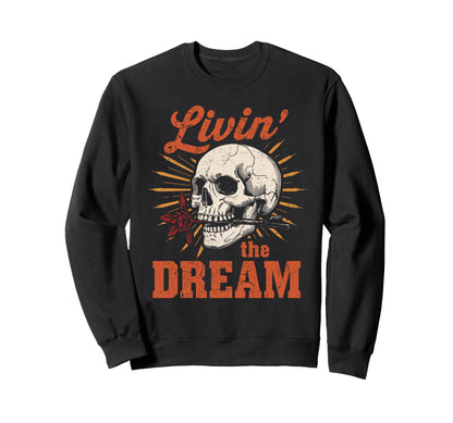 Livin Dream Skull Flower Indi Boho Sweatshirt - Unique Graphic Men Women - T-Shirt, Sweatshirt, Hoodie
