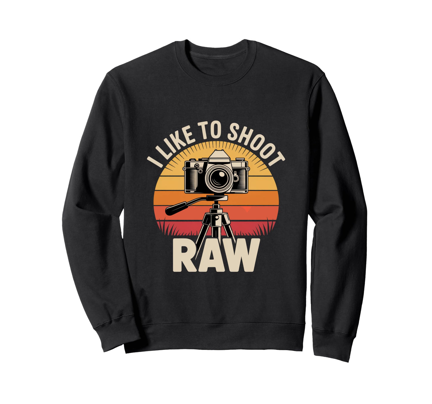 I Like To Shoot Raw Camera Art Sweatshirt - Novelty Apparel Men Women - T-Shirt, Sweatshirt, Hoodie