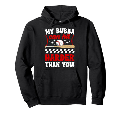 My Bubba Baseball Brother Baseball Player Hoodie - Graphic Print Unisex - T-Shirt, Sweatshirt, Hoodie