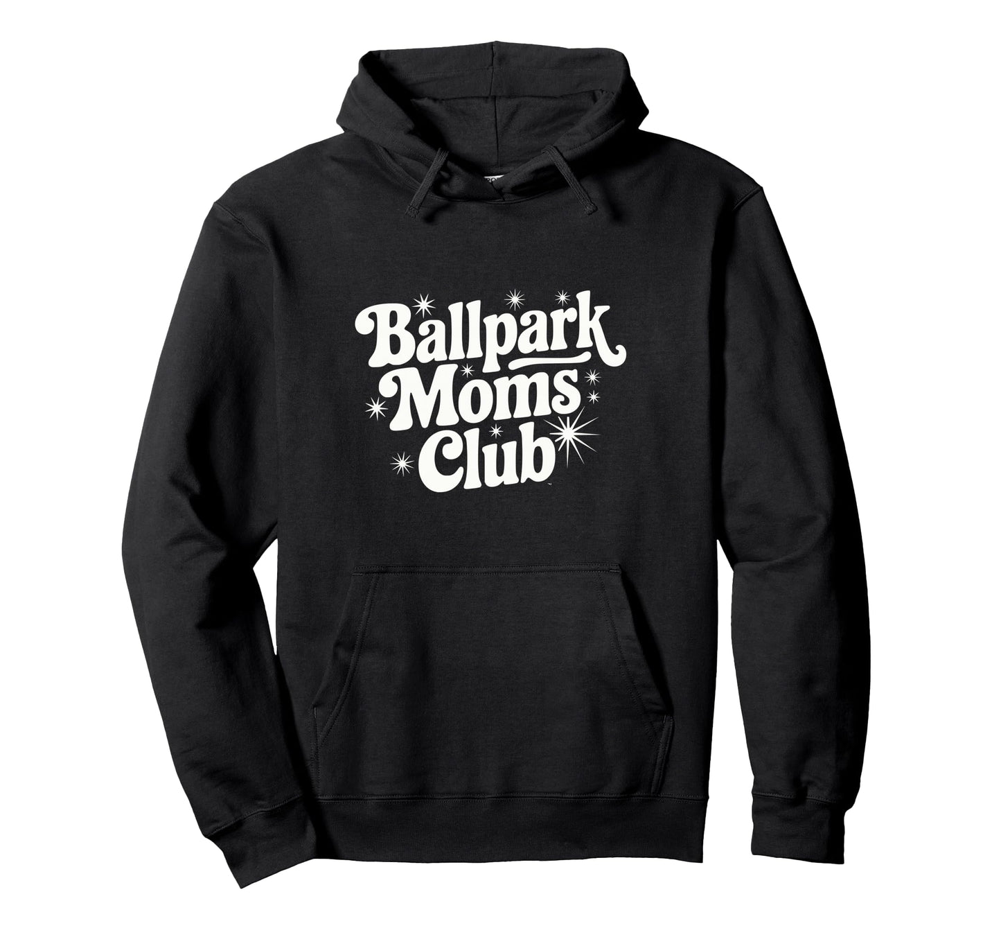 Ballpark Moms Club Baseball Softball Hoodie - Novelty Apparel for Adults - T-Shirt, Sweatshirt, Hoodie