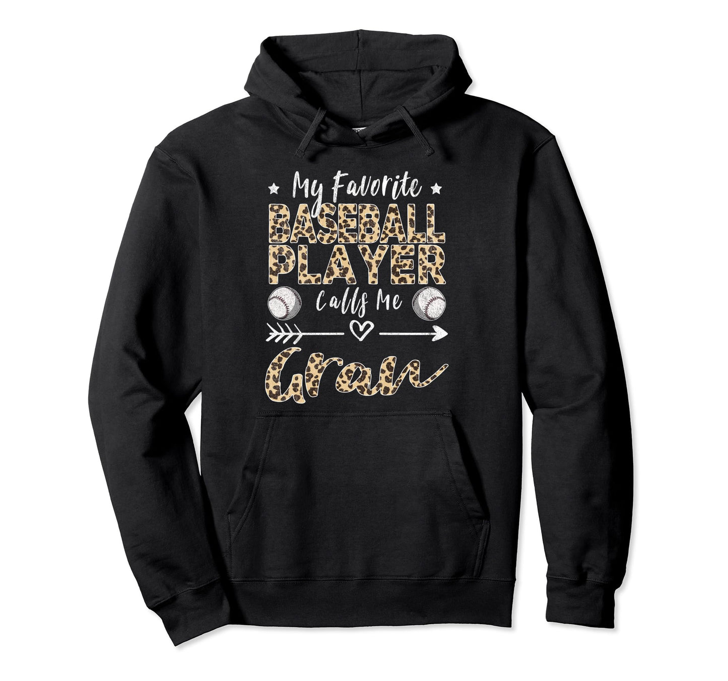 My Favorite Baseball Player Calls Me Gran Hoodie - Graphic Print Men Women - T-Shirt, Sweatshirt, Hoodie