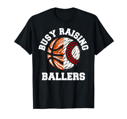 Busy Raising Ballers Funny Baseball T-Shirt - Minimalist Print Unisex - T-Shirt, Sweatshirt, Hoodie