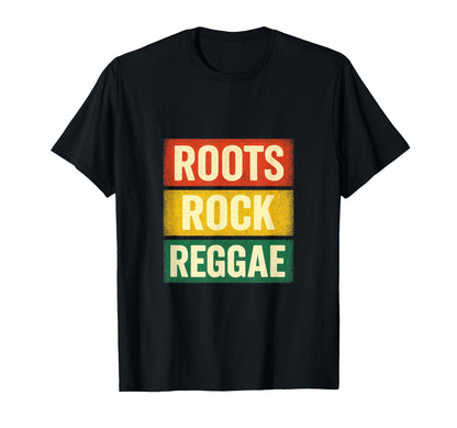 Roots Rock Reggae Jamaica Rasta Music T-Shirt - Unique Graphic Unisex - T-Shirt, Sweatshirt, Hoodie