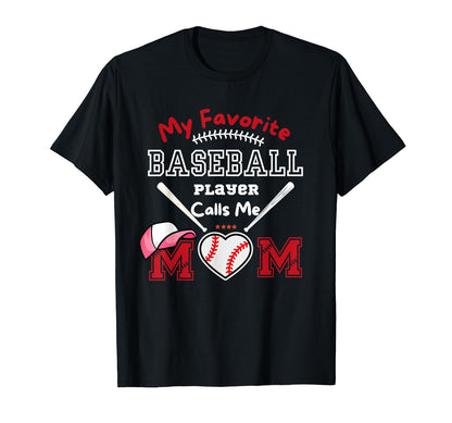Baseball Love My Favorite Player Calls T-Shirt - Unique Graphic for Adults - T-Shirt, Sweatshirt, Hoodie