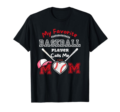 Baseball Love My Favorite Player Calls T-Shirt - Unique Graphic for Adults - T-Shirt, Sweatshirt, Hoodie