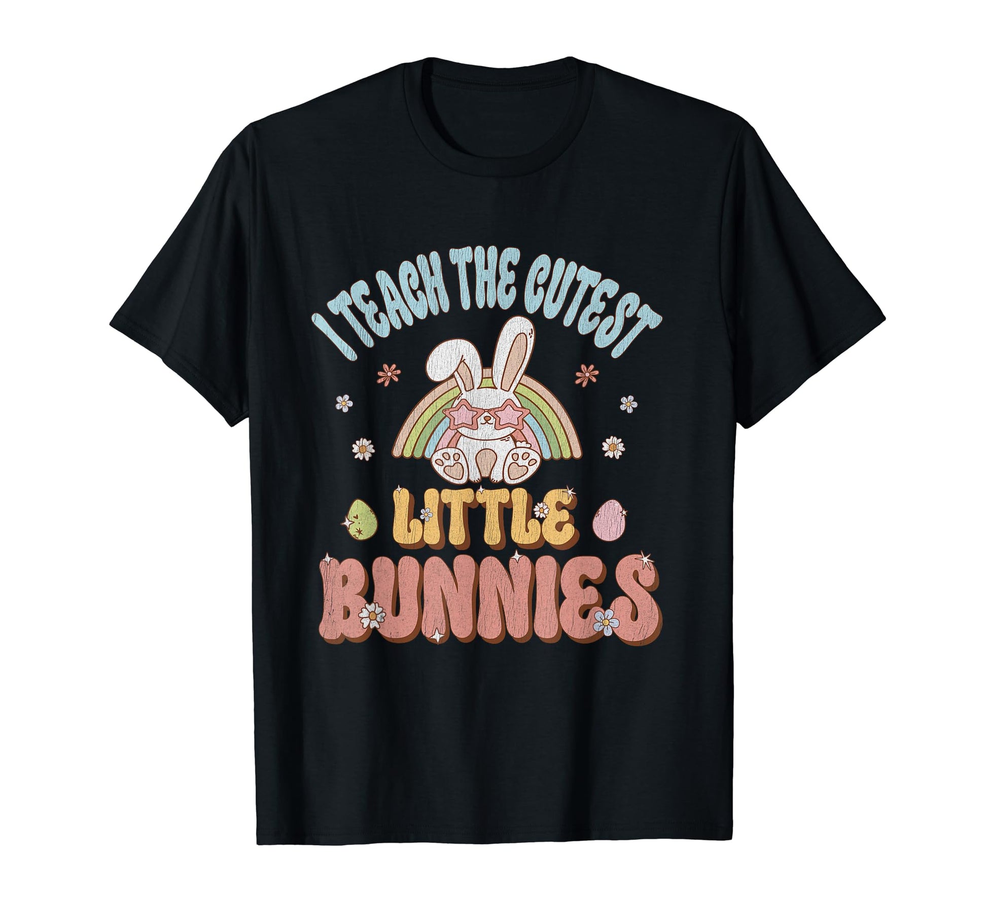 I Teach Cutest Bunnies Teacher T-Shirt - Streetwear Style for Adults - T-Shirt, Sweatshirt, Hoodie