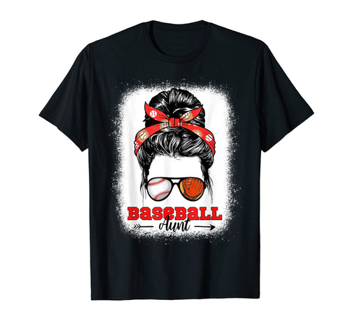 Baseball Aunt Messy Bun Bleached T-Shirt - Custom Art Print Men Women - T-Shirt, Sweatshirt, Hoodie