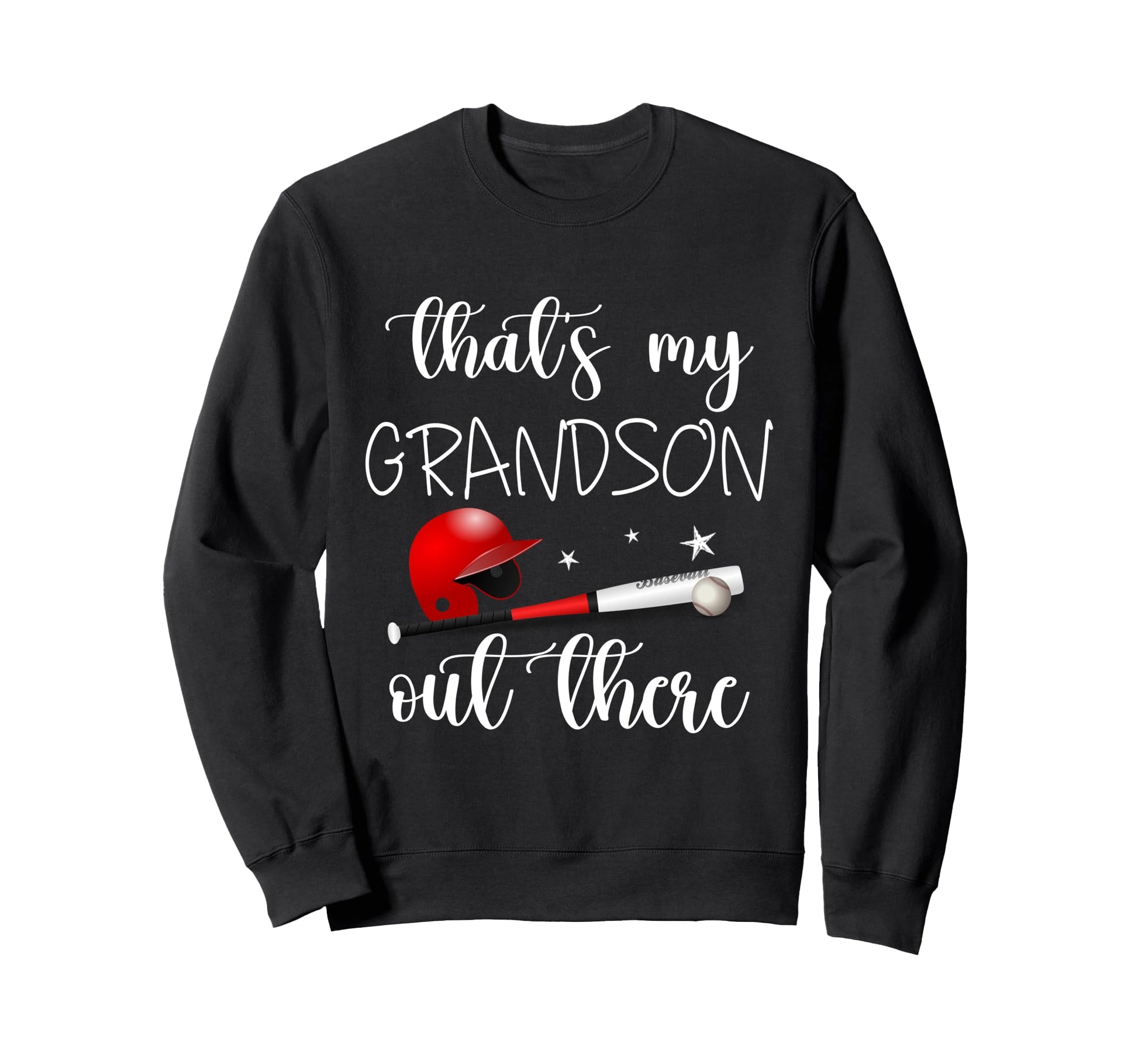 Baseball Grandpa Gift Thats My Sweatshirt - Casual Everyday Wear Unisex - T-Shirt, Sweatshirt, Hoodie