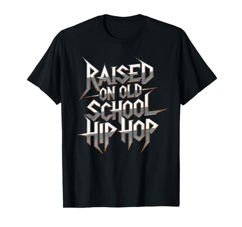 Raised Old School Hip Hop Cassette T-Shirt - Trendy Graphic Unisex - T-Shirt, Sweatshirt, Hoodie