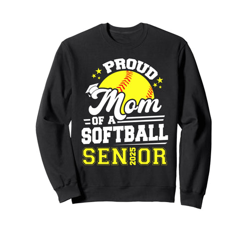 Proud Mom 2025 Senior Softball Sweatshirt - Custom Art Print for Adults - T-Shirt, Sweatshirt, Hoodie