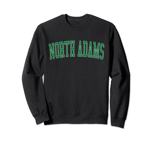 North Adams Ma Distressed Green Sweatshirt - Minimalist Print Unisex - T-Shirt, Sweatshirt, Hoodie