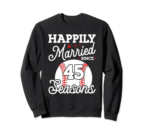 45Th Wedding Anniversary Baseball Sweatshirt - Custom Art Print Men Women - T-Shirt, Sweatshirt, Hoodie