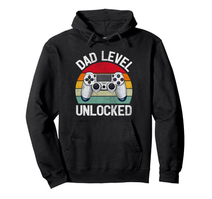 Dad Level Unlocked Leveled Up To Hoodie - Casual Everyday Wear Men Women - T-Shirt, Sweatshirt, Hoodie