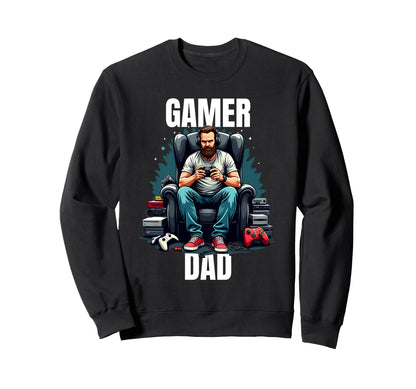 Fathers Day Gift Gamer Dad Sweatshirt - Casual Everyday Wear for Adults - T-Shirt, Sweatshirt, Hoodie