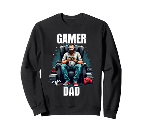 Fathers Day Gift Gamer Dad Sweatshirt - Casual Everyday Wear for Adults - T-Shirt, Sweatshirt, Hoodie
