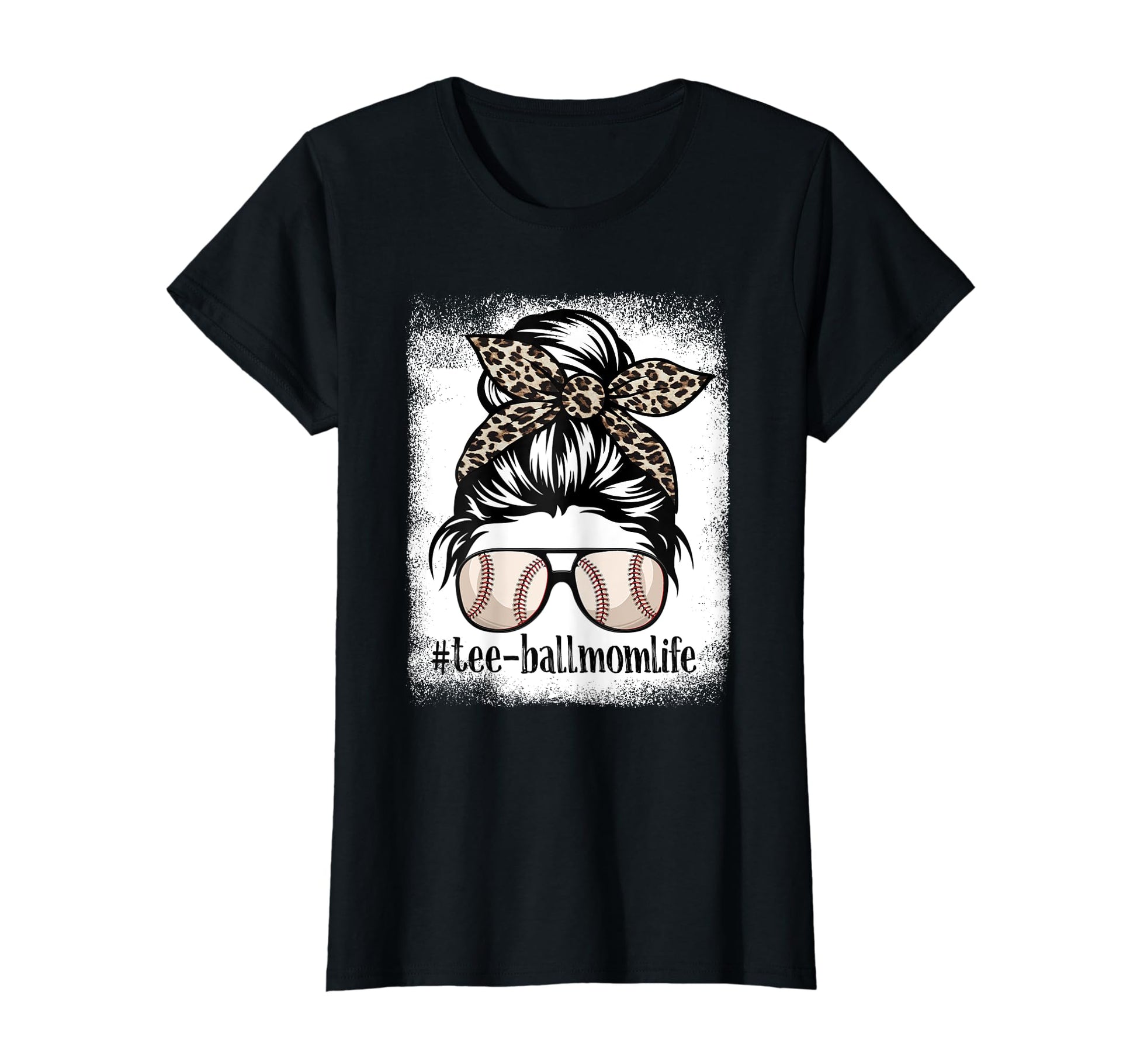Leopard Messy Bun Teeball Mom Life T-Shirt - Unique Graphic Men Women - T-Shirt, Sweatshirt, Hoodie