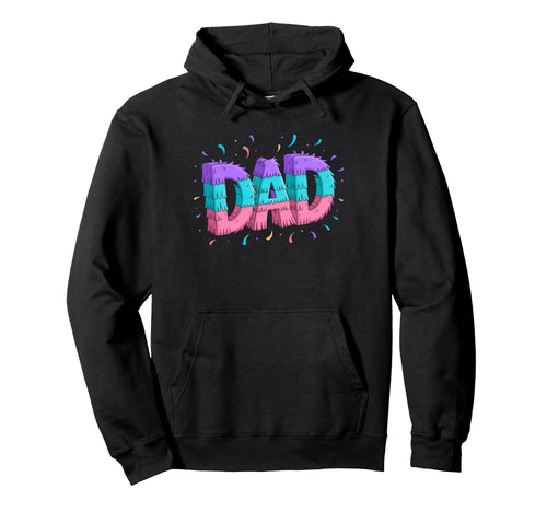 Pinata Dad Fathers Day Gamer Dad Pinata Hoodie - Graphic Print Men Women - T-Shirt, Sweatshirt, Hoodie