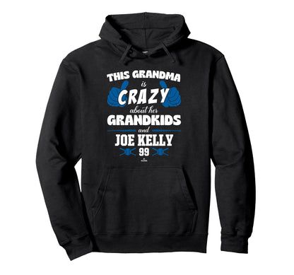 Grandma Crazy Joe Kelly Los Angeles Hoodie - Casual Everyday Wear Unisex - T-Shirt, Sweatshirt, Hoodie