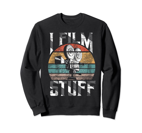 I Film Stuff Camera Filmmaker Sweatshirt - Aesthetic Graphic Men Women - T-Shirt, Sweatshirt, Hoodie