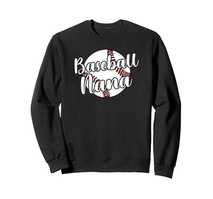 Baseball Nana Grandma Best Sweatshirt - Aesthetic Graphic Men Women - T-Shirt, Sweatshirt, Hoodie