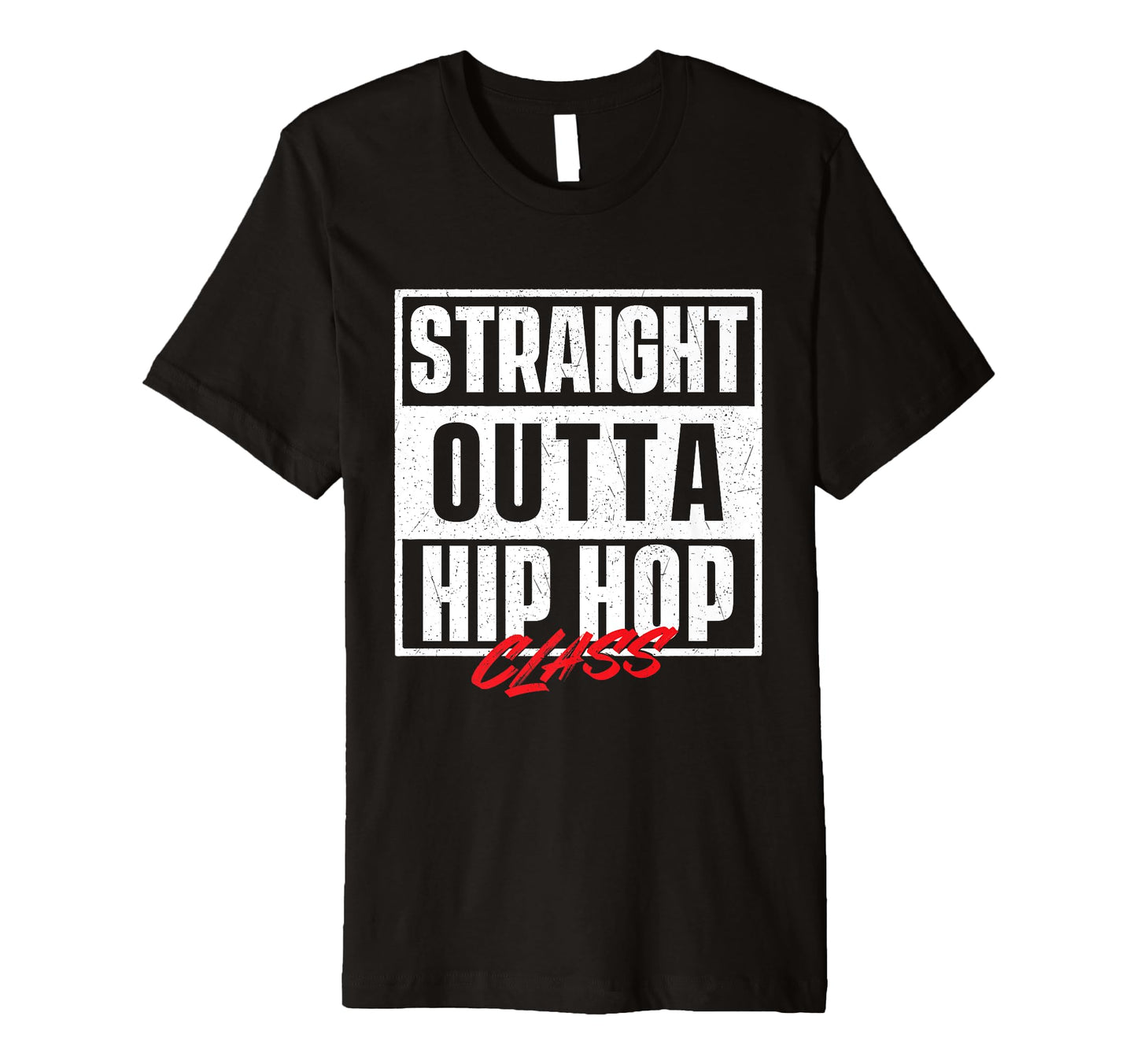 Straight Outta Hip Hop Class 80S 90S T-Shirt - Streetwear Style Men Women - T-Shirt, Sweatshirt, Hoodie