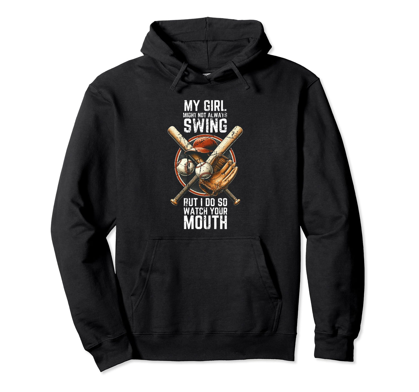 My Might Not Always Swing But I Do So Hoodie - Fun Novelty Design Unisex - T-Shirt, Sweatshirt, Hoodie